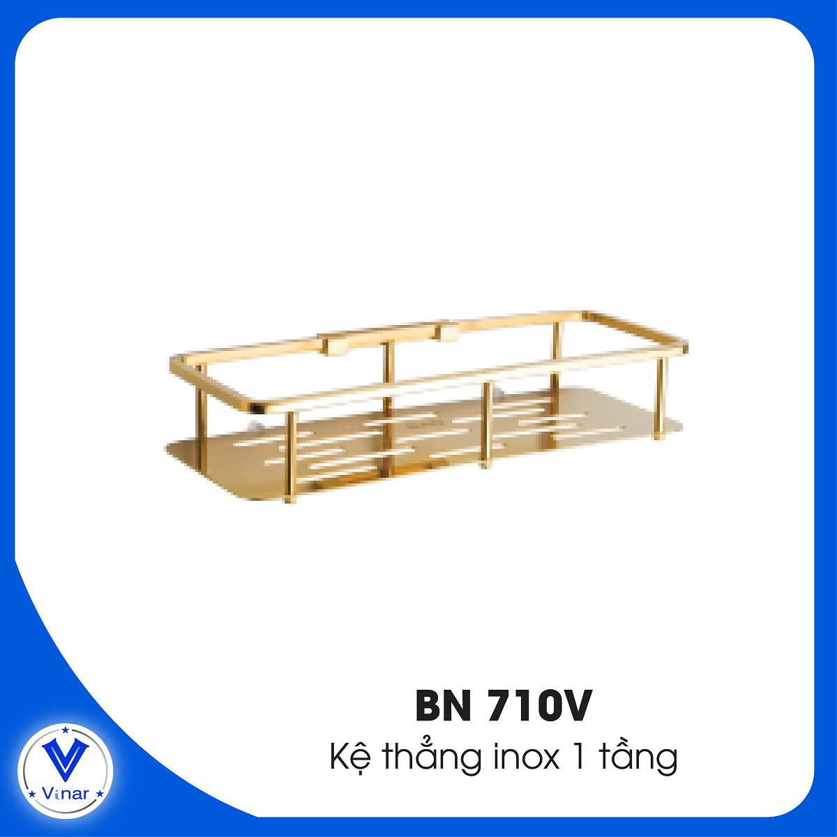 ke-thang-inox-1-tang-bn710v