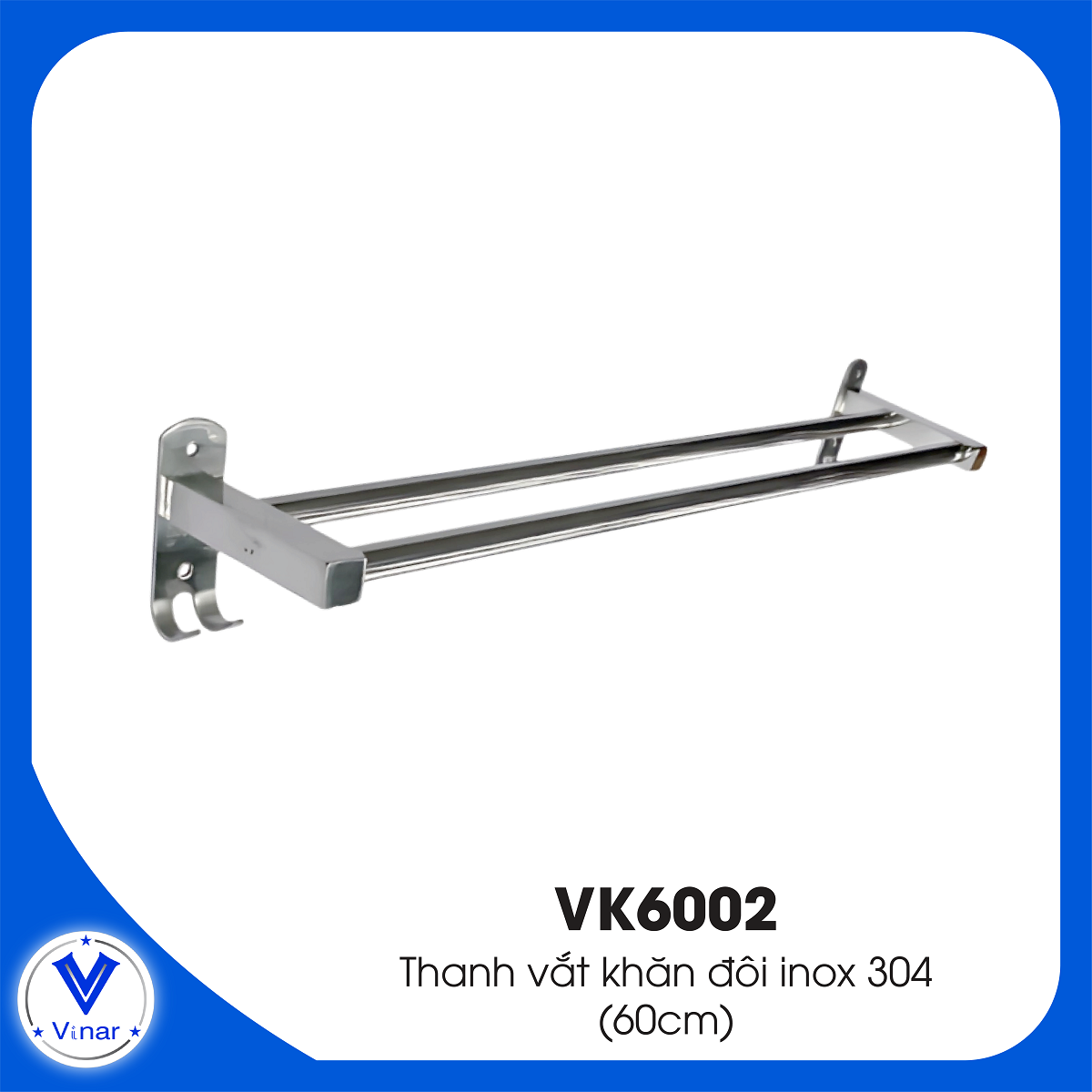 thanh-vat-khan-doi-inox-304-vk6002