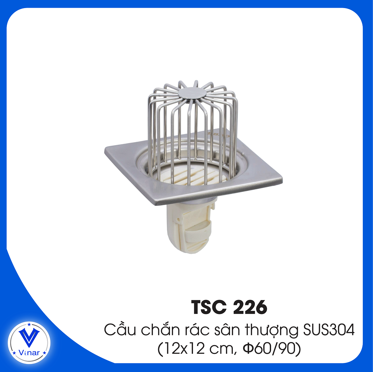 cau-chan-rac-san-thuong-sus304-tsc226