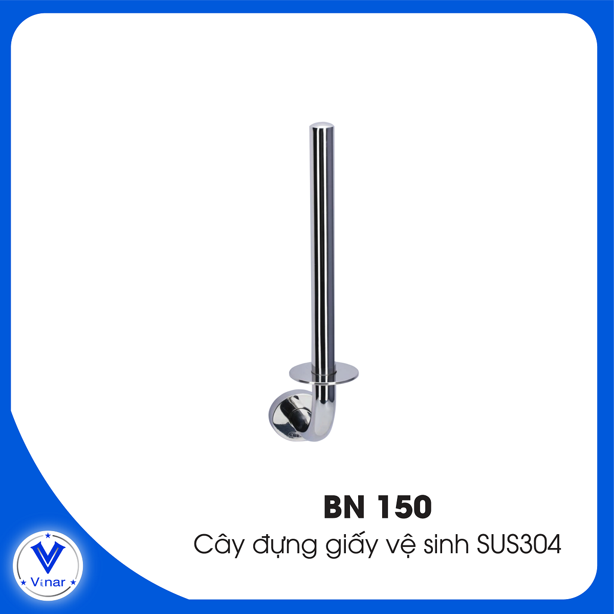 cay-dung-giay-ve-sinh-sus304-bn150