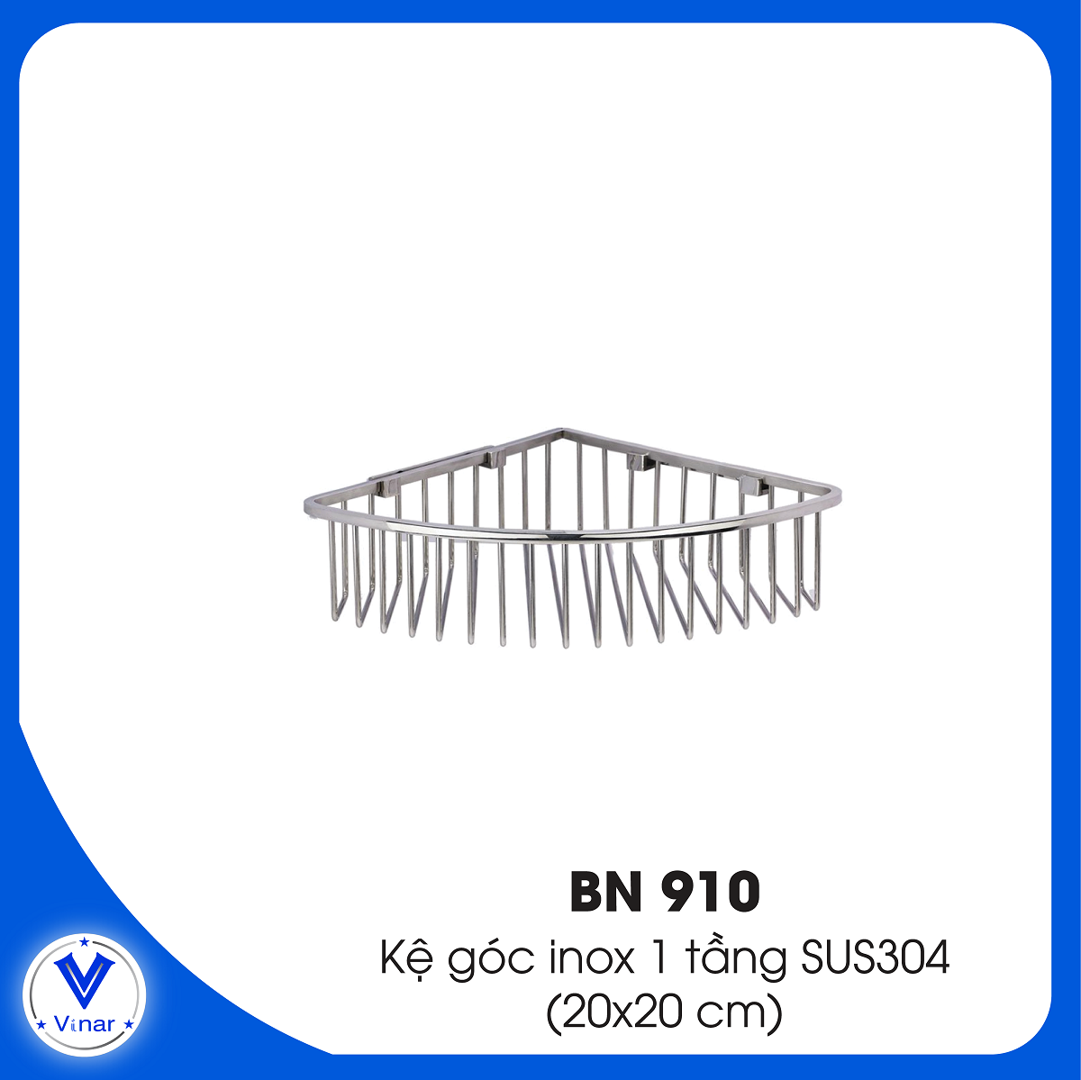 ke-goc-inox-1-tang-sus304-bn910